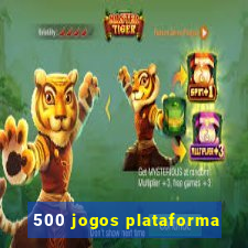 500 jogos plataforma